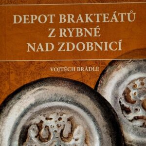 DEPOT BRAKTEÁTŮ Z RYBNÉ NAD ZDOBNICÍ